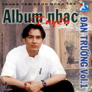 Đan Trường – Nhạc Tuyển – 1999 – iTunes AAC M4A – Album