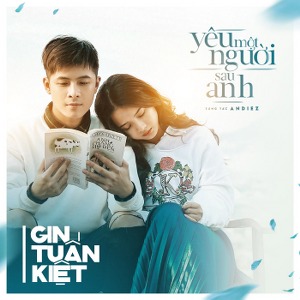 Gin Tuấn Kiệt – Yêu Một Người Sau Anh – iTunes AAC M4A – Single