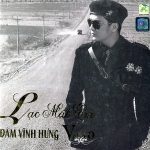 Đàm Vĩnh Hưng – Lạc Mất Em – 2007 – iTunes AAC M4A – Album