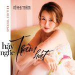 Võ Hạ Trâm – Hãy Nghe Trâm Hát – 2018 – iTunes AAC M4A – Album