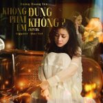Dương Hoàng Yến – Không Phải Em Đúng Không? – iTunes AAC M4A – Single