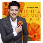 Noo Phước Thịnh – Những Ngày Xuân Rực Rỡ – iTunes AAC M4A – Single