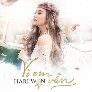 Hari Won – Vì Em Vẫn – iTunes AAC M4A – Single