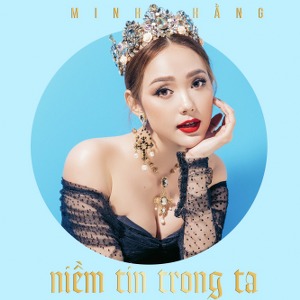 Minh Hằng – Niềm Tin Trong Ta – iTunes AAC M4A – Single