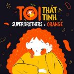 Superbrothers x Orange – Tôi Thất Tình (Ugly) [Nhạc Phim “Mỹ Nhân Thần Sách”] – iTunes AAC M4A – Single