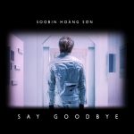 Soobin Hoàng Sơn – Say Goodbye – iTunes AAC M4A – Single