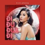 Bích Phương – Đi Đu Đưa Đi – iTunes AAC M4A – Single