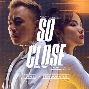 Binz x Phương Ly – So Close – iTunes AAC M4A – Single