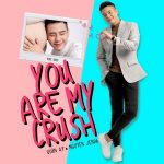 Quân A.P – You Are My Crush (feat. Nguyên Jenda) – iTunes AAC M4A – Single