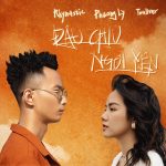 Phương Ly x Rhymastic x Touliver – Đâu Chịu Ngồi Yên – iTunes AAC M4A – Single