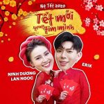 ERIK – Tết Mới Trong Tim Mình (feat. Ninh Dương Lan Ngọc) – iTunes AAC M4A – Single