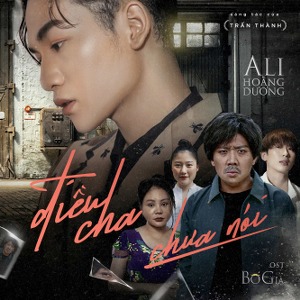 Ali Hoàng Dương – Điều Cha Chưa Nói (Nhạc Phim “Bố Già”) – iTunes AAC M4A – Single