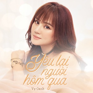 Vy Oanh – Yêu Lại Người Hôm Qua – iTunes AAC M4A – Single
