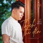 Lê Bảo Bình – Thích Thì Đến – iTunes AAC M4A – Single