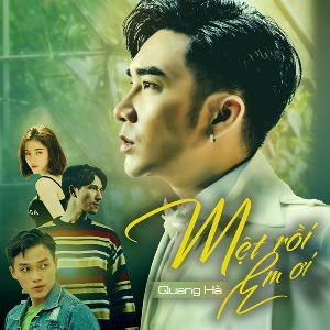 Quang Hà – Mệt Rồi Em Ơi – iTunes AAC M4A – Single