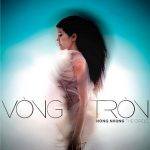 Hồng Nhung – Vòng Tròn (The Circle) – 2011 – iTunes AAC M4A – Album