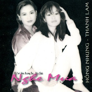 Hồng Nhung & Thanh Lam – Nghe Mưa – 1997 – iTunes AAC M4A – Album
