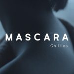 Chillies – Mascara – iTunes AAC M4A – Single