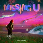 Phương Ly – Missing You (feat. TINLE) – iTunes AAC M4A – Single