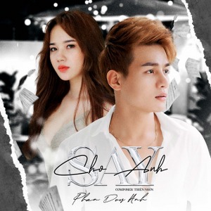 Phan Duy Anh – Cho Anh Say – iTunes AAC M4A – Single