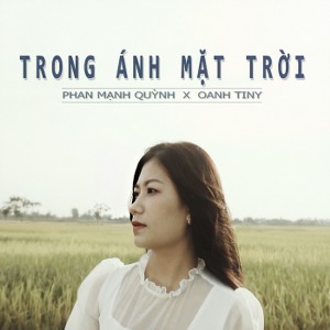 Oanh Tiny – Trong Ánh Mặt Trời (feat. Phan Mạnh Quỳnh) – iTunes AAC M4A – Single