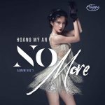 Hoàng Mỹ An – No More – TNCD600 – 2018 – iTunes AAC M4A – Album