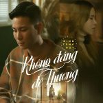 Đinh Tùng Huy – Không Đáng Để Thương – iTunes AAC M4A – Single