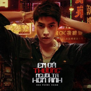 Noo Phước Thịnh – Em Đã Thương Người Ta Hơn Anh – iTunes AAC M4A – Single