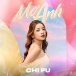 Chi Pu – Mơ Anh – iTunes AAC M4A – Single