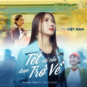 Hương Tràm – Tết Chỉ Cần Được Trở Về – iTunes AAC M4A – Single