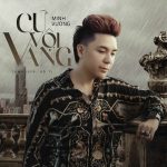 Minh Vương – Cứ Vội Vàng – iTunes AAC M4A – Single