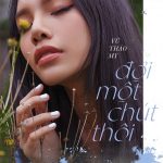 Vũ Thảo My – Đợi Một Chút Thôi – iTunes AAC M4A – Single