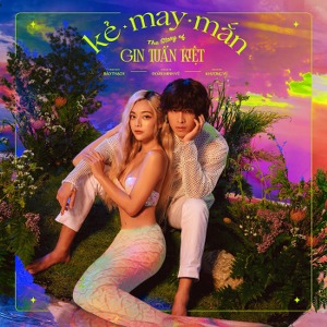 Gin Tuấn Kiệt – Kẻ May Mắn – iTunes AAC M4A – Single
