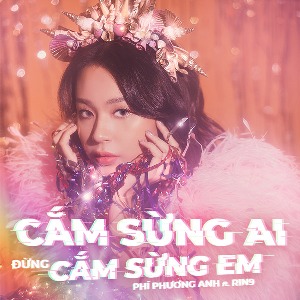 Phí Phương Anh – Cắm Sừng Ai Đừng Cắm Sừng Em (feat. RIN9) – iTunes AAC M4A – Single