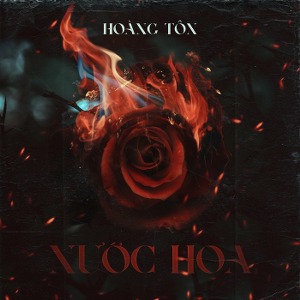 Hoàng Tôn – Nước Hoa – iTunes AAC M4A – Single