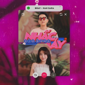B Ray x Han Sara – Xin Đừng Nhấc Máy (feat. Masew) – iTunes AAC M4A – Single