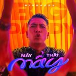 BigDaddy – Mẩy Thật Mẩy – iTunes AAC M4A – Single