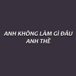 Phúc Du x King Kudo x Megazetz – Anh Không Làm Gì Đâu Anh Thề – iTunes AAC M4A – Single