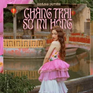 Hoàng Duyên – Chàng Trai Sơ Mi Hồng – iTunes AAC M4A – Single