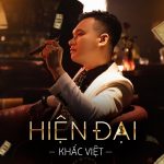 Khắc Việt – Hiện Đại – iTunes AAC M4A – Single