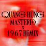 Quang Hùng MasterD x 1 9 6 7 (Remix) – 2026 – iTunes AAC M4A – Album